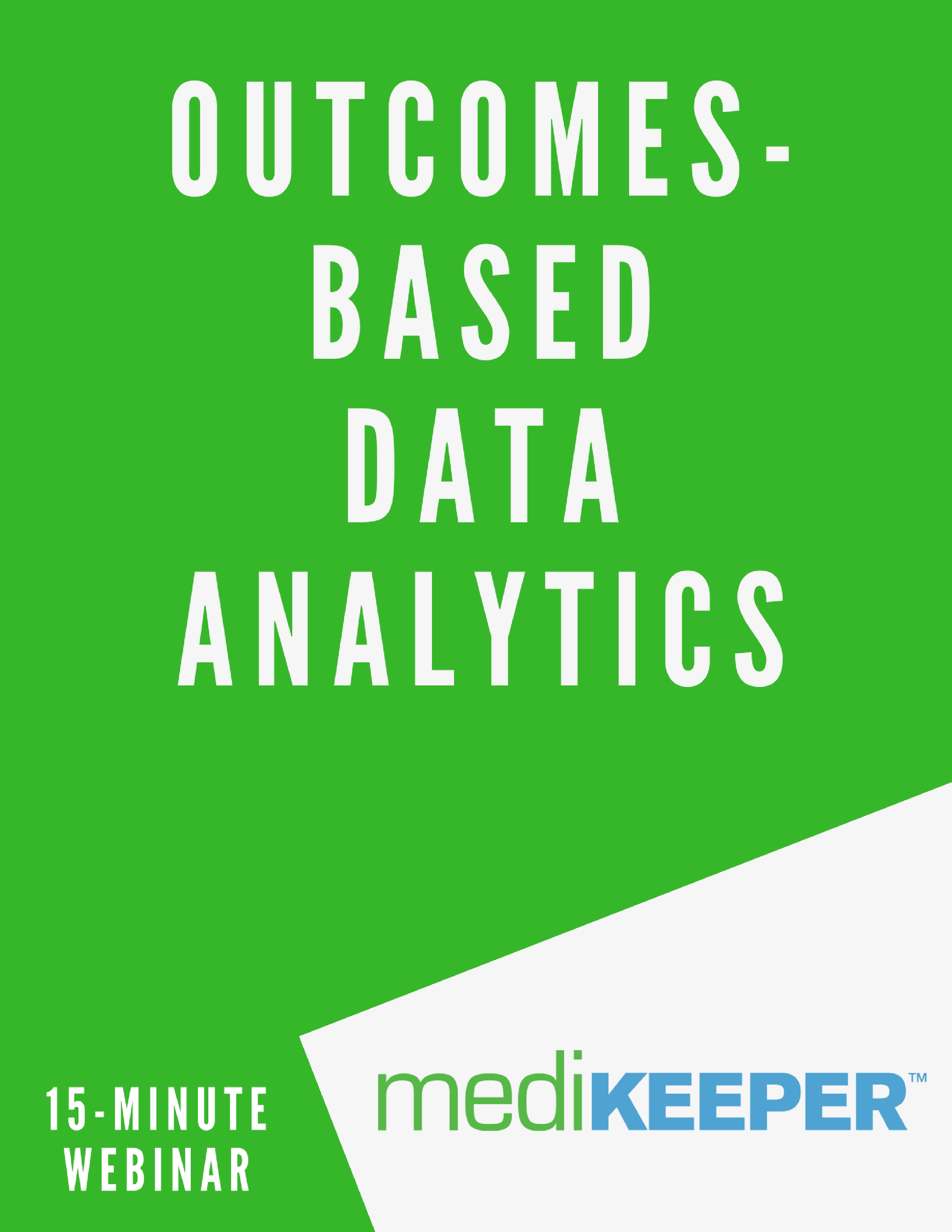 Outcomes-Based Data Analytics